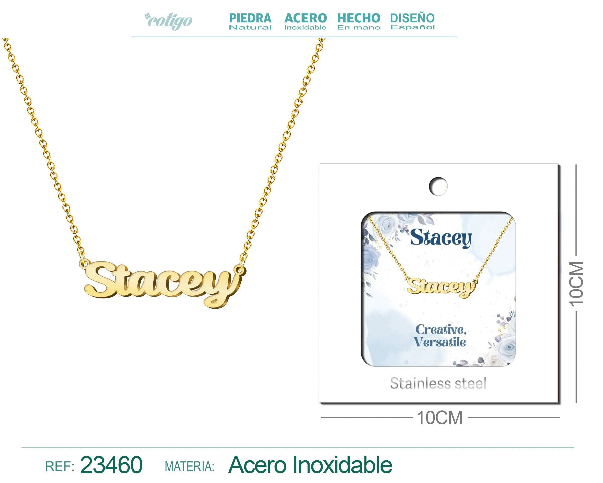 Collar dorado con nombre Stacey escrito en cursiva diseño audaz de tendencia internacional con acabado brillante en acero inoxidable