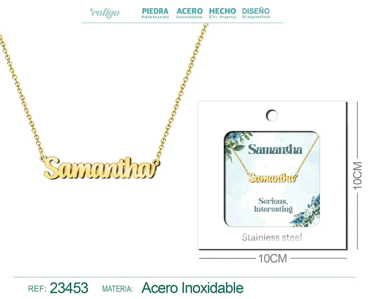 Collar con Nombre Samantha - Diseño en Inglés - Acero Inoxidable Bañado en Oro 14k