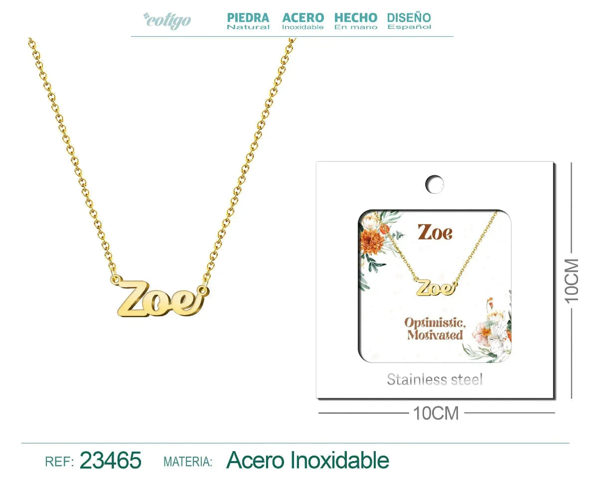 Collar con Nombre Zoe - Diseño en Inglés - Acero Inoxidable Bañado en Oro 14k